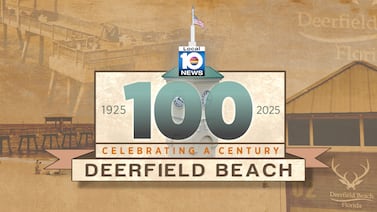 Local 10 Special: Deerfield Beach, Celebrating a Century